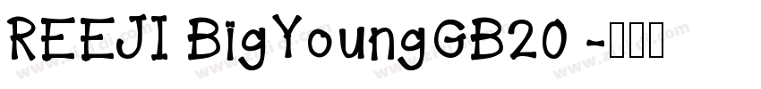 REEJI BigYoungGB20 字体转换